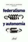 Federalismo y Autonomía