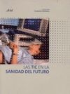 LAS TIC EN LA SANIDAD DEL FUTURO