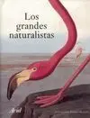 Los Grandes Naturalistas