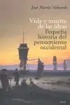 Vida y Muerte de las Ideas