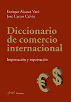 Diccionario de Comercio Internacional Inglés-Español ; Spanish-English