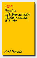 ESPAÑA: DE LA RESTAURACIÓN A LA DEMOCRACIA