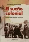 EL SUEÑO COLONIAL