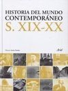 HISTORIA DEL MUNDO CONTEMPORÁNEO S. XIX-XX