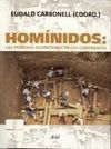 HOMÍNIDOS: LAS PRIMERAS OCUPACIONES DE LOS CONTINENTES