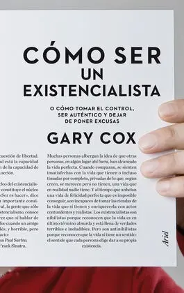 Como Ser un Existencialista