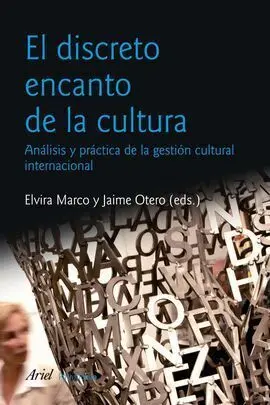 El Discreto Encanto de la Cultura