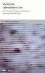 Violencia, Televisión y Cine