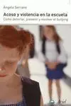 Acoso y Violencia en la Escuela
