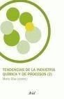TENDENCIAS DE LA INDUSTRIA QUÍMICA Y DE PROCESOS