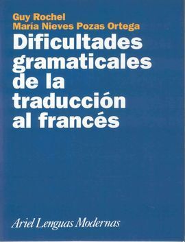 DIFICULTADES GRAMATICALES DE LA TRADUCCIÓN AL FRAN