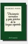 Diccionario Normativo y Guía Práctica de la Lengua Española