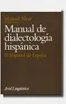 Manual de Dialectología Hispánica