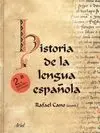 Historia de la Lengua Española. 2ªedición
