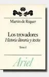 Historia Literaria y Textos 1. Los Trovadores