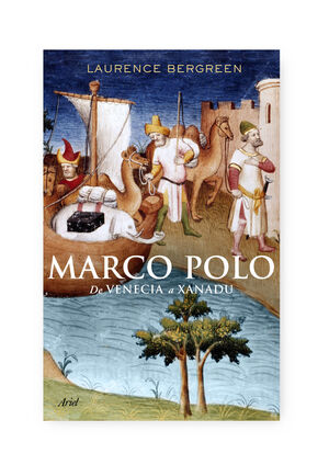 MARCO POLO. DE VENECIA A XANADÚ