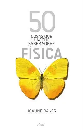 50 Cosas que Hay que Saber Sobre Física