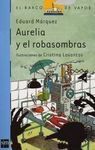 AURELIA Y EL ROBASOMBRAS