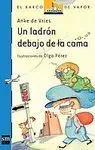 Un Ladrón Debajo de la Cama