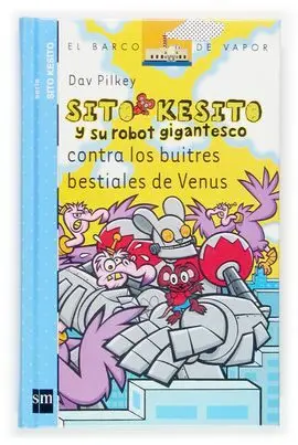 Sito Kesito y Su Robot Gigantesco Contra los