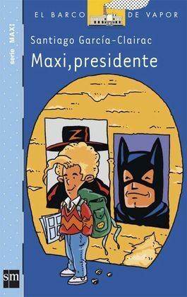 MAXI, PRESIDENTE