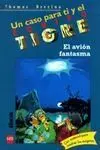 Equipo Tigre. el Avión Fantasma