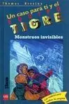 Equipo Tigre. monstruos Invisibles