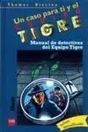 Equipo Tigre. manual de Detectives del Equipo Tigre