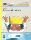 ¡QUIERO MI COMIDA!