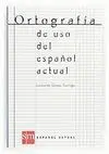 Ortografía del Uso del Español Actual