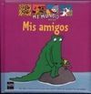 MIS AMIGOS
