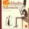 EL SOLDADITO SALOMÓN