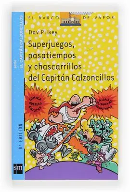 Superjuegos, Pasatiempos y Chascarrillos del Capitán Calzoncillos