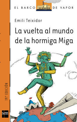 LA VUELTA AL MUNDO DE LA HORMIGA MIGA