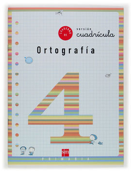 CUADERNO DE ORTOGRAFÍA 4 CUADRÍCULA