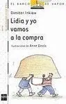 Lidia y yo nos Vamos a la Compra