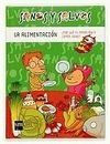 LA ALIMENTACIÓN. ¿POR QUÉ ES IMPORTANTE COMER SANO?