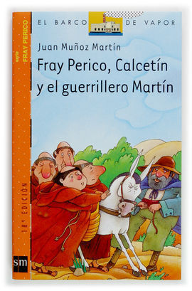 FRAY PERICO, CALCETÍN Y EL GUERRILLERO MARTÍN