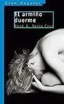 El Armiño Duerme