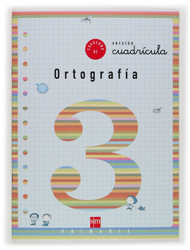 CUADERNO 3 DE ORTOGRAFÍA, CUADRÍCULA. 1 PRIMARIA