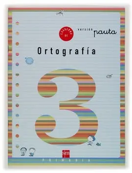 Cuaderno Ortografia 3 1§Ep Pauta 04