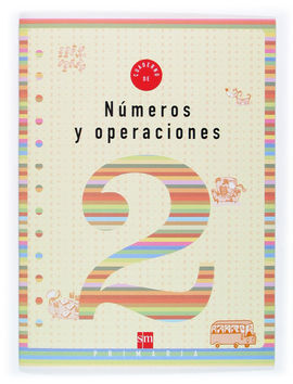CUADERNO DE NÚMEROS Y OPERACIONES. 2