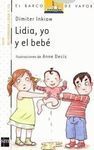 LIDIA, YO Y EL BEBÉ