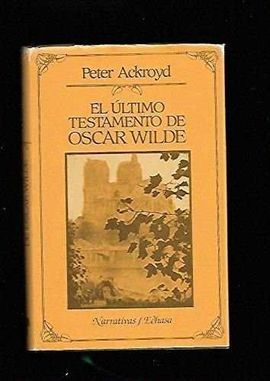 EL ÚLTIMO TESTAMENTO DE OSCAR WILDE
