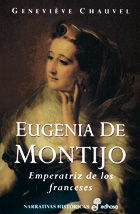 EUGENIA DE MONTIJO, EMPERATRIZ DE LOS FRANCESES