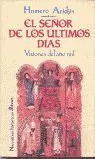 El Señor de los Últimos Días. Visiones del Año Mil