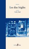 LOS DÍAS FRÁGILES