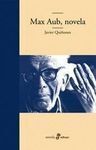 MAX AUB, NOVELA