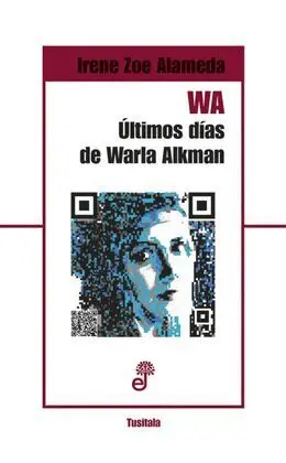 Wa los Ultimos Dias de Warla Alkman