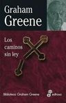 LOS CAMINOS SIN LEY